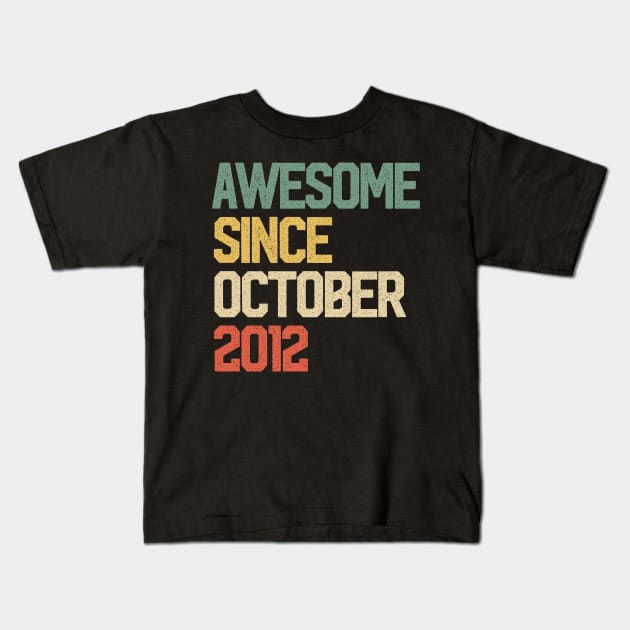 Fun Awesome Since October 2012 Gift 7 Years Old 7th Birthday Kids T-Shirt by rhondamoller87